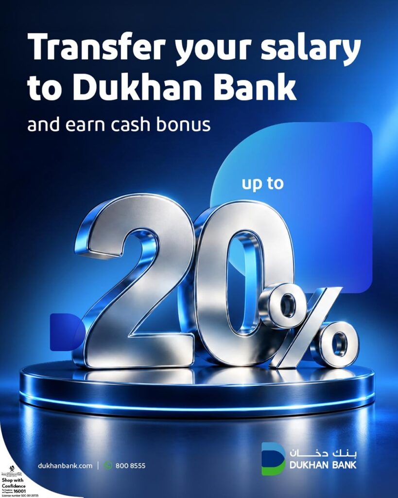 Dukhan Bank Launches Campaign Offering New Customers Up to 20% Cash Bonus - dukhan bank